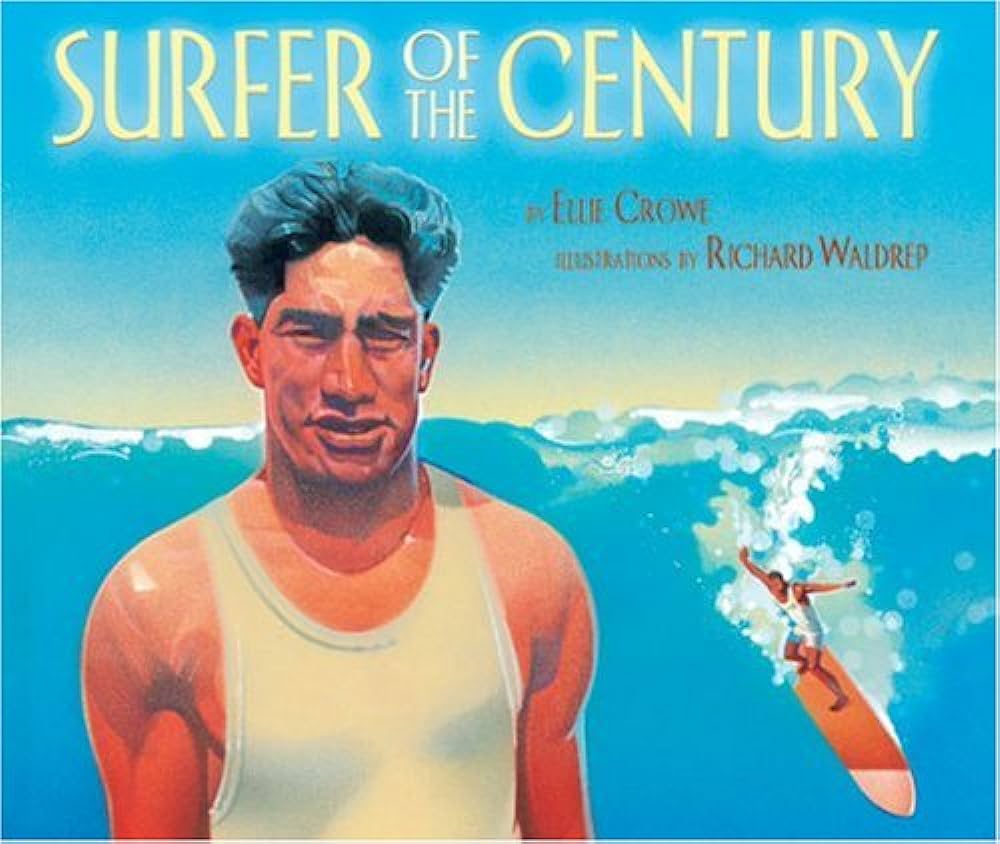 SURFER OF THE CENTURY: THE LIFE OF DUKE KAHANAMOKU
