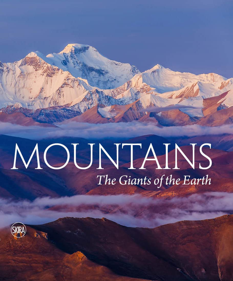 MOUNTAINS - THE GIANTS OF THE EARTH