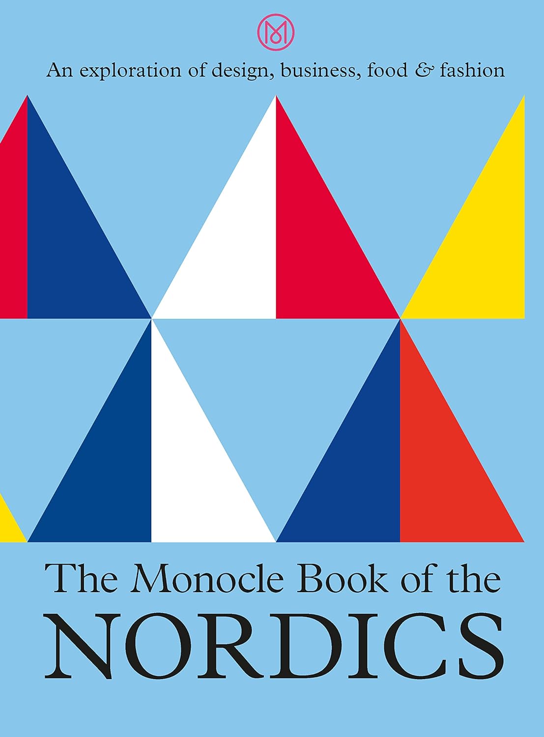 THE MONOCLE BOOKS OF NORDICS