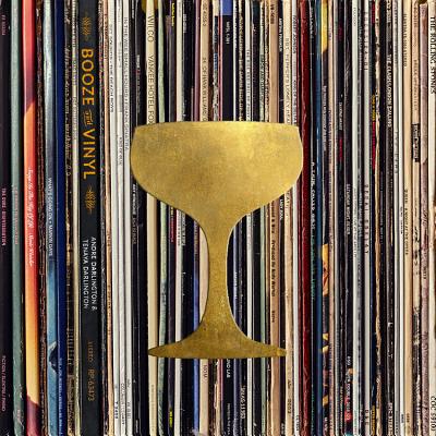 BOOZE & VINYL: A SPIRITED GUIDE TO GREAT MUSIC AND MIXED DRINKS